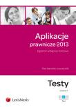 Okładka książki Aplikacje prawnicze 2013 Egzamin wstępny i końcowy Testy tom 2