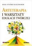 Okładka książki Arteterapia i warsztaty edukacji twórczej