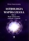 Astrologia współczesna. Tom V Węzły księżycowe.... Autor: Elena Suszczynska. Dadada.pl Okładka książki Astrologia współczesna. Tom V Węzły księżycowe...