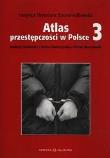 Okładka książki Atlas przestępczości w Polsce 3