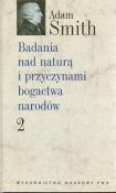 Okładka książki Badania nad naturą i przyczynami bogactwa narodów 2