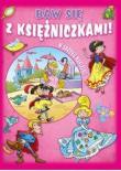 Baw się z księżniczkami - różowa. Autor: praca zbiorowa. Dadada.pl Okładka książki Baw się z księżniczkami - różowa