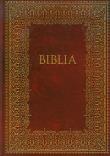 Biblia. Pismo Święte Starego i Nowego Testamentu. Autor: praca zbiorowa. Dadada.pl Okładka książki Biblia. Pismo Święte Starego i Nowego Testamentu