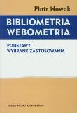 Bibliometria Webometria. Autor: Nowak Piotr. Dadada.pl Okładka książki Bibliometria Webometria