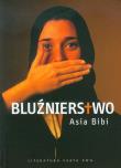Bluźnierstwo. Autor: Bibi Asia. Dadada.pl Okładka książki Bluźnierstwo