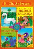 Okładka książki Brzydkie Kaczątko Calineczka
