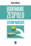 Budowanie zespołu. Zestaw narzędzi. Autor: Deborah Harrington-Mackin. Dadada.pl Okładka książki Budowanie zespołu. Zestaw narzędzi