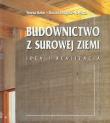 Budownictwo z surowej ziemi z płytą CD. Autor: Kelm Teresa, Długosz-Nowicka Dorota. Dadada.pl Okładka książki Budownictwo z surowej ziemi z płytą CD