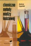 Chemiczne metody analizy ilościowej. Autor: Cygański Andrzej. Dadada.pl Okładka książki Chemiczne metody analizy ilościowej