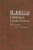 Chwała. Estetyka teol. 3/1 Metafizyka cz.2. Autor: Hans Urs von Balthasar. Dadada.pl Okładka książki Chwała. Estetyka teol. 3/1 Metafizyka cz.2