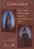 Opakowanie Coram iudicio Studia z dziejów kultury prawnej w miastach późnośredniowiecznej Polski
