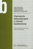Ćwiczenia laboratoryjne z chemii budowlanej. Wydawca: Oficyna Wydawnicza Politechniki Warszawskiej. Dadada.pl Opakowanie Ćwiczenia laboratoryjne z chemii budowlanej