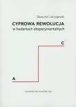 Cyfrowa rewolucja w badaniach eksperymentalnych. Autor: Leciejewski Sławomir. Dadada.pl Okładka książki Cyfrowa rewolucja w badaniach eksperymentalnych