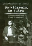 Okładka książki Do widzenia do jutra Scenopis filmu