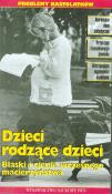 Opakowanie Dzieci rodzące dzieci Blaski i cienie