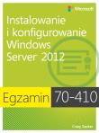 Egz. 70-410: Instalowanie i konfigurowanie Wind.... Autor: Zacker Craig. Dadada.pl Okładka książki Egz. 70-410: Instalowanie i konfigurowanie Wind...