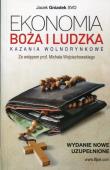 Ekonomia Boża i ludzka. Kazania wolnorynkowe. Autor: Gniadek Jacek, Michał Wojciechowski. Dadada.pl Okładka książki Ekonomia Boża i ludzka. Kazania wolnorynkowe