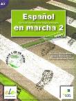 Espanol en marcha 2 ćwiczenia z płytą CD. Autor: Castro Viudez Francisca, Rodero DiezIgnacio, Sardinero Franco Carmen. Dadada.pl Okładka książki Espanol en marcha 2 ćwiczenia z płytą CD