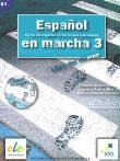 Espanol en marcha 3 podręcznik z płytą CD. Autor: Castro Viudez Francisca, Rodero DiezIgnacio, Sardinero Franco Carmen. Dadada.pl Okładka książki Espanol en marcha 3 podręcznik z płytą CD