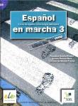 Espanol en marcha 3 Podręcznik. Autor: Castro Viudez Francisca, Benitez Rubio Teresa, Rodero Diez Ignacio, Sardinero Franco Carmen. Dadada.pl Okładka książki Espanol en marcha 3 Podręcznik