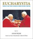 Eucharystia. Autor: Adam Bujak Arturo Mari, Chrostowski Waldemar. Dadada.pl Okładka książki Eucharystia