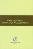 Okładka książki Ewolucja życia i ewolucja wszechświata