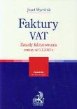 Faktury VAT Zasady fakturowania zmiany od 1.1.2013 r.. Autor: Wyciślok Józef. Dadada.pl Okładka książki Faktury VAT Zasady fakturowania zmiany od 1.1.2013 r.