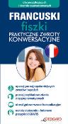 Okładka książki Francuski. Fiszki. Praktyczne zwroty konwersacyjne