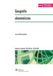 Geografia ekonomiczna. Autor: Kazimierz Kuciński. Dadada.pl Okładka książki Geografia ekonomiczna