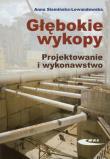 Głębokie wykopy. Projektowanie i wykonawstwo. Autor: Siemińska-Lewandowska Anna. Dadada.pl Okładka książki Głębokie wykopy. Projektowanie i wykonawstwo