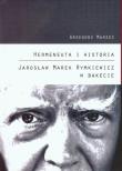 Hermeneuta i historia Jarosław Marek Rymkiewicz w Bakecie. Autor: Marzec Grzegorz. Dadada.pl Okładka książki Hermeneuta i historia Jarosław Marek Rymkiewicz w Bakecie