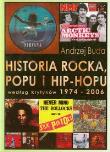 Okładka książki Historia rocka, popu i hip-hopu według krytyków 1974-2006
