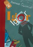 Igor. Autor: Barbara Ciwoniuk. Dadada.pl Okładka książki Igor