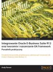 Integrowanie Oracle E-Business Suite R12 .... Autor: Penver Andy. Dadada.pl Okładka książki Integrowanie Oracle E-Business Suite R12 ...