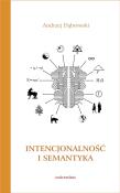 Intencjonalność i semantyka. Autor: Dąbrowski Andrzej. Dadada.pl Okładka książki Intencjonalność i semantyka