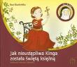 Okładka książki Jak nieustępliwa Kinga została świętą księżną
