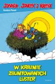 Jonka, Jonek i Kleks. W krainie zbuntowanych .... Autor: Szarlota Pawel. Dadada.pl Okładka książki Jonka, Jonek i Kleks. W krainie zbuntowanych ...