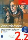 J.polski LO Zrozumieć tekst 2/2 w.2013 NPP WSiP. Autor: Kalbarczyk Adam, Dariusz  Chemperek, Trześniowski Dariusz. Dadada.pl Okładka książki J.polski LO Zrozumieć tekst 2/2 w.2013 NPP WSiP