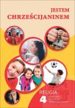 Katechizm SP 4 Jestem Chrześcijaninem podr Gaudium. Autor: red. ks. Waldemar Janiga. Dadada.pl Okładka książki Katechizm SP 4 Jestem Chrześcijaninem podr Gaudium