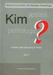 Kim jesteś politologu? T.2. Autor: Krauz-Mozer Barbara, Borowiec Piotr, Ścigaj Paweł. Dadada.pl Okładka książki Kim jesteś politologu? T.2