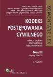 Kodeks postępowania cywilnego t.3. Autor: praca zbiorowa. Dadada.pl Okładka książki Kodeks postępowania cywilnego t.3
