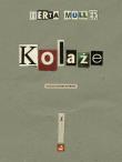 Kolaże. Autor: Müller Herta. Dadada.pl Okładka książki Kolaże