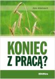Okładka książki Koniec z pracą?