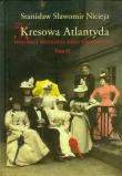 Kresowa Atlantyda tom 2. Autor: Nicieja S. Stanisław. Dadada.pl Okładka książki Kresowa Atlantyda tom 2