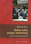 Kultura wobec postępu i modernizacji. Autor: Abassy Małgorzata. Dadada.pl Okładka książki Kultura wobec postępu i modernizacji