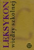 Leksykon wiedzy szkolnej. Autor: Bodzioch-Bryła Bogusława, Jakubik Aleksandra, Kaczmarzyk Izabela. Dadada.pl Okładka książki Leksykon wiedzy szkolnej