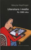 Okładka książki Literatura i media po 1989 roku