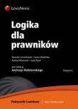 Logika dla prawników. Autor: Malinowski Andrzej, Lewandowski Sławomir, Machińska Hanna, Petzel Jacek. Dadada.pl Okładka książki Logika dla prawników