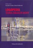 Logopedia Teroia zaburzeń mowy. Wydawca: UMCS. Dadada.pl Opakowanie Logopedia Teroia zaburzeń mowy
