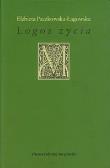 Logos życia. Autor: Paczkowska-Łagowska Elżbieta. Dadada.pl Okładka książki Logos życia